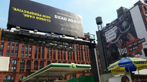 A&E Dead Again billboard, NYC via Creative Entertainment Connections (CEC )