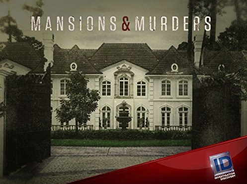 Mansions and Murders  TV Series 2015