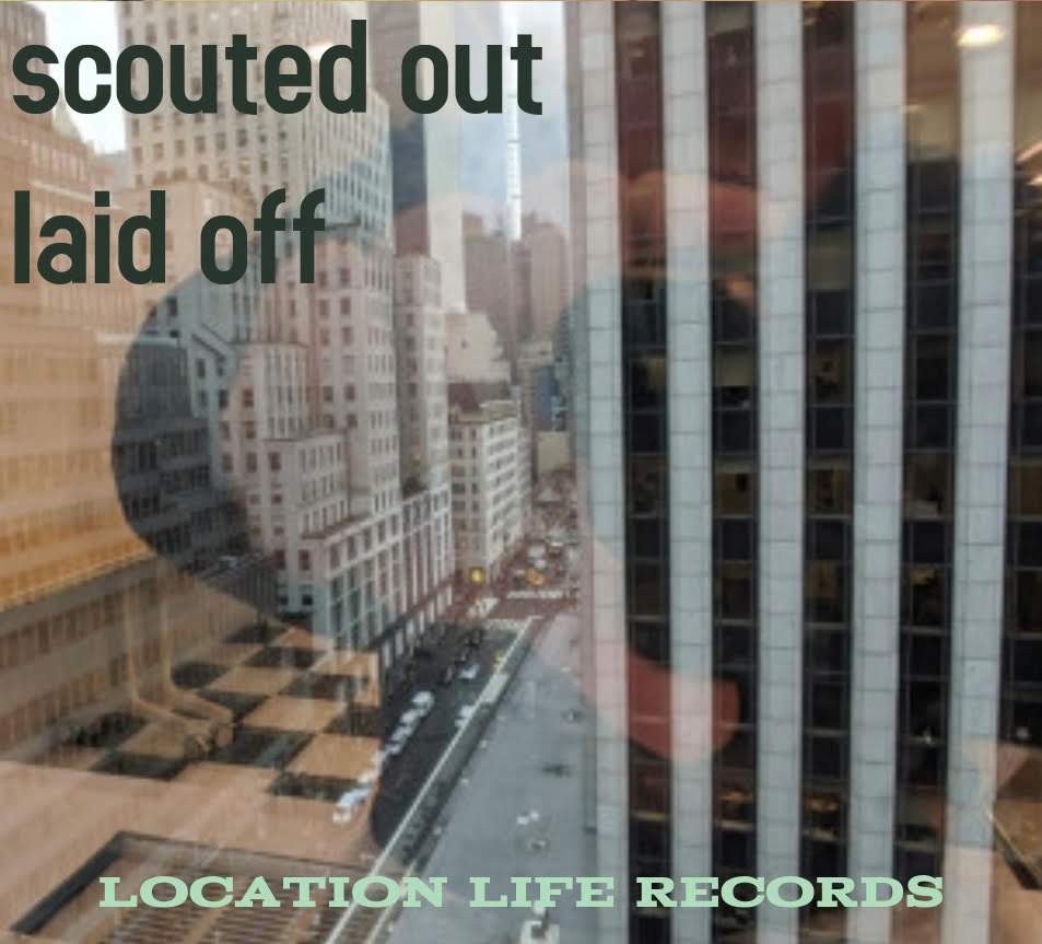 scouted-out-laid-off © 2020 Copyright R. Richard Hobbs / nyc.locationscout.us